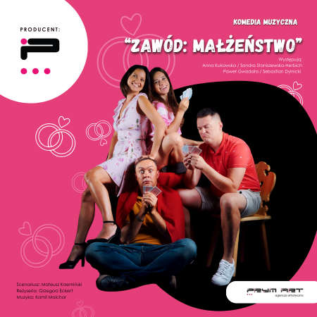 Komedia Muzyczna &quot;Zawód: Małżeństwo&quot; - spektakl