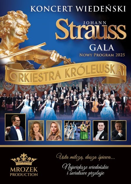 Koncert Wiedeński - Johann Strauss Gala: Orkiestra Królewska - koncert