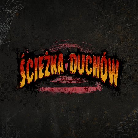 Ścieżka Duchów - spektakl