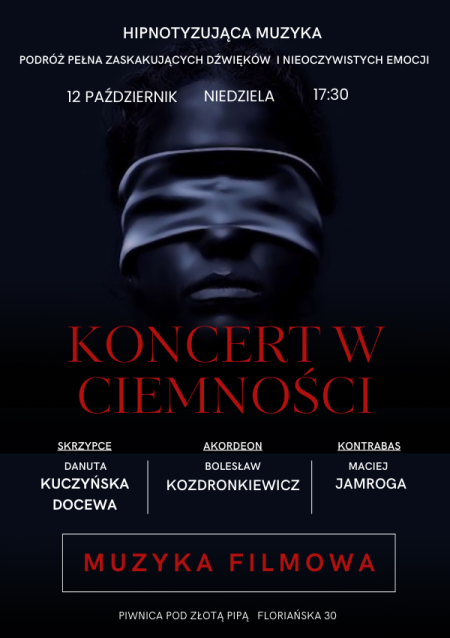 Koncert w ciemności - muzyka filmowa - koncert