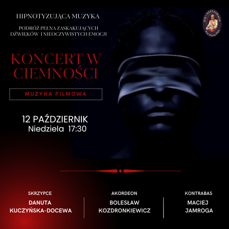 Koncert w ciemności - muzyka filmowa - koncert