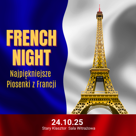 FRENCH NIGHT - najpiękniejsze piosenki z Francji - koncert