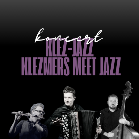 &quot;Wieczór jazzowy z Jackiem: KLEZ-JAZZ - klezmers meet jazz&quot; - koncert jazzowy muzyki klezmerskiej - Maciej Kwarciński trio - koncert