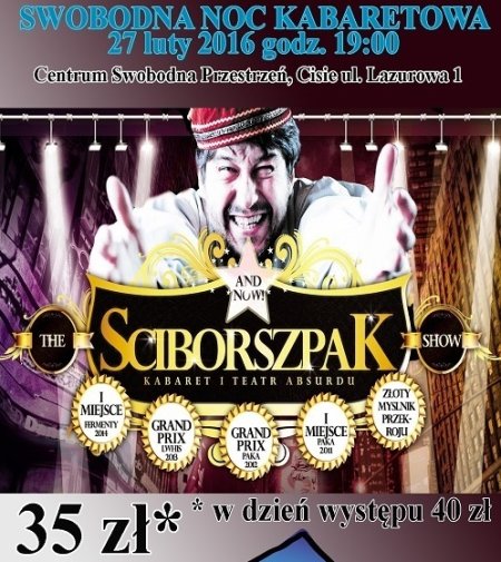 Swobodna Noc Kabaretowa - Ścibor Szpak - kabaret