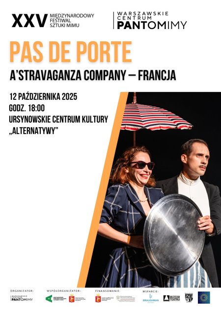 „Pas de porte” | A’Stravaganza Company | Francja | reżyseria: Sara Mangano, Pierre-Ives Massip - spektakl