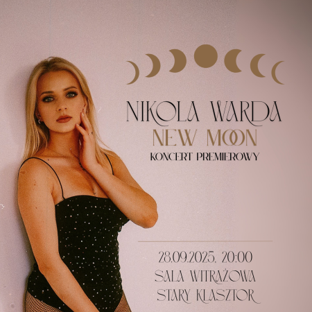 Nikola Warda - koncert autorski „New Moon”  - koncert