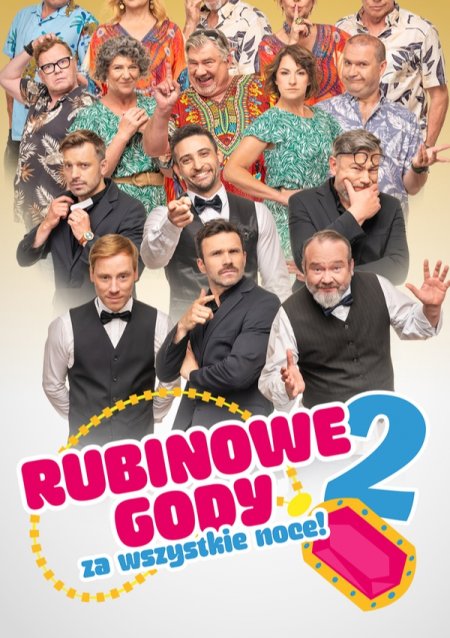 Rubinowe Gody 2 - spektakl