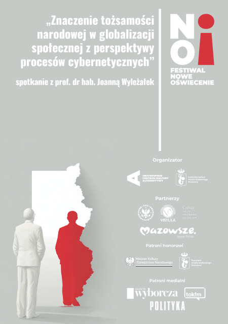 „Znaczenie tożsamości narodowej w globalizacji społecznej z perspektywy procesów cybernetycznych&quot; | spotkanie z prof. dr hab. Joanną Wyleżałek - festiwal