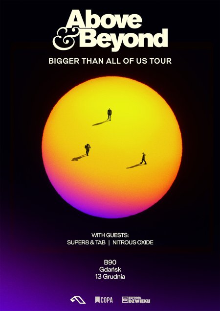 Above &amp; Beyond - Bigger Than All Of Us Tour - koncert