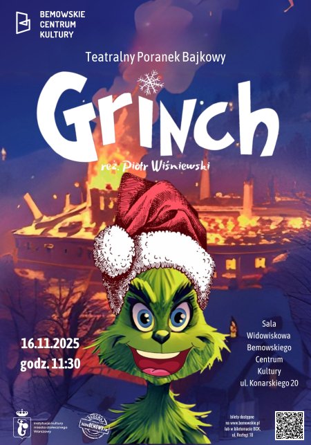 Teatralny Poranek Bajkowy „Grinch&quot; - dla dzieci