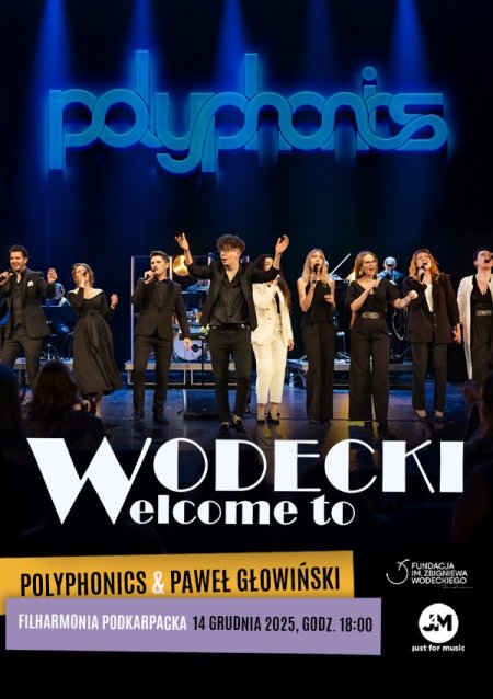 Wodecki - Welcome To. Polyphonics Choir&amp;Band - koncert