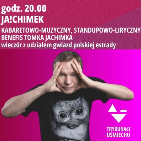 Trybunały Uśmiechu 2025 - Benefis Tomka Jachimka - festiwal