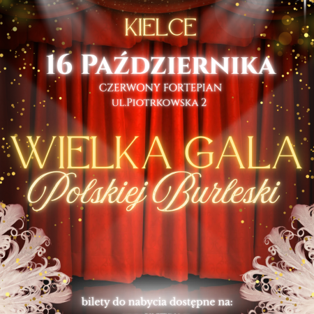 Wielka Gala Polskiej Burleski - 2 edycja - spektakl