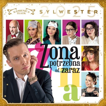 Żona potrzebna od zaraz - Sylwester 2025 - spektakl