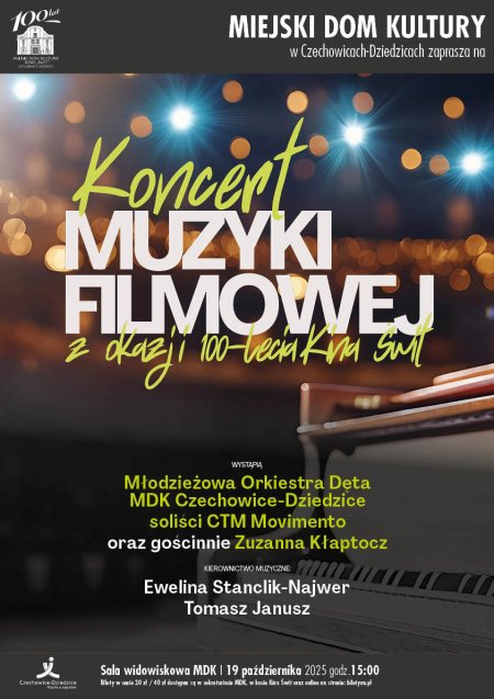 Koncert Muzyki Filmowej z okazji 100-lecia Kina Świt - koncert