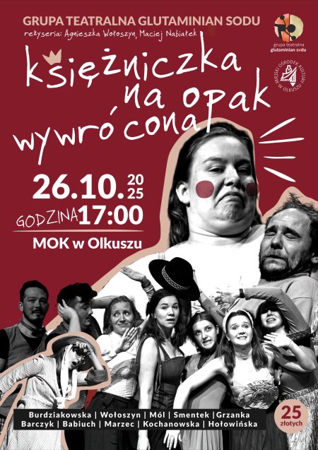 Księżniczka na opak wywrócona - Grupa Teatralna Glutaminian Sodu - spektakl