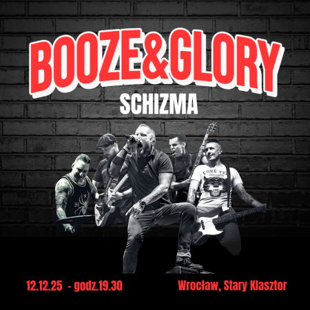 Booze &amp; Glory | Schizama - koncert