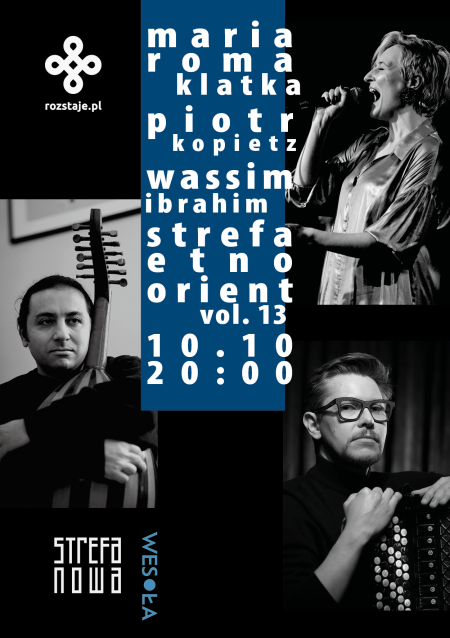StrefaEtno | Orient vol. 13 | Wassim Ibrahim / Piotr Kopietz / Maria Roma Klatka - koncert