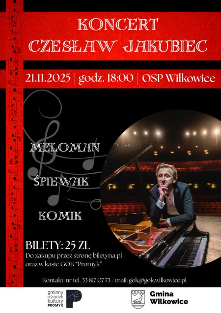 Koncert Czesława Jakubca - śpiewak, meloman, komik - koncert