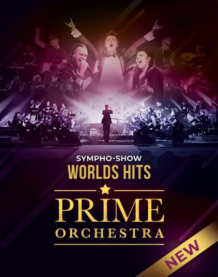 Prime Orchestra Sympho-Show WORLDS HITS - koncert