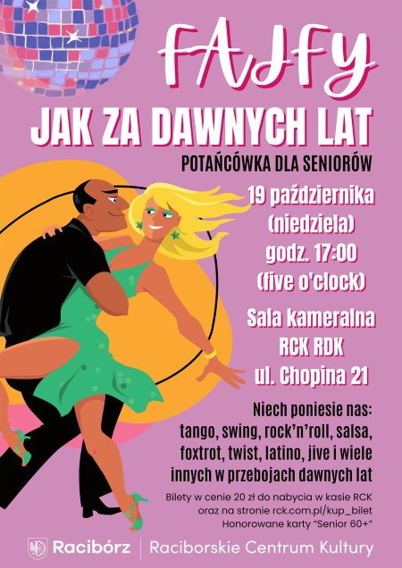 FAJFY JAK ZA DAWNYCH LAT - podwieczorek taneczny dla seniorów. - inne