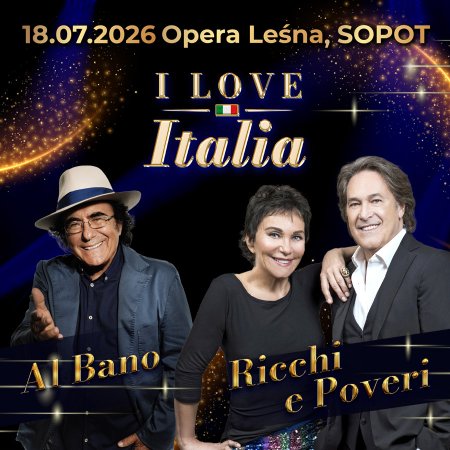 Festiwal I Love Italia: Al Bano oraz Ricchi e Poveri - festiwal