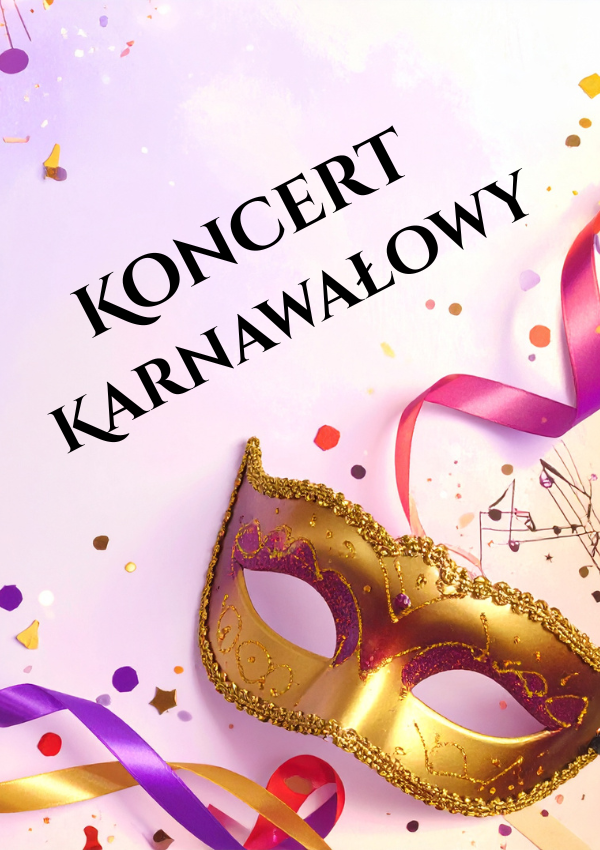 Koncert Karnawałowy - Od Straussów po Broadway i Rio Warszawa