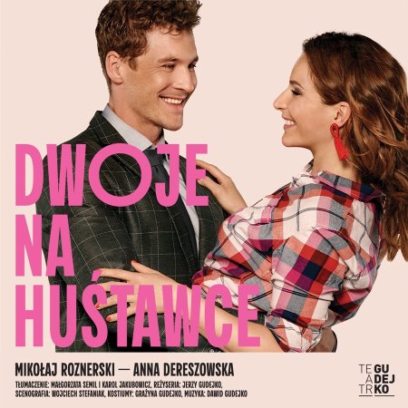 Dwoje na huśtawce - spektakl