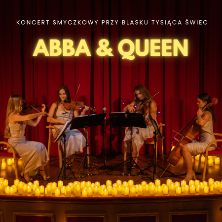 Koncert przy świecach: ABBA &amp; Queen - koncert