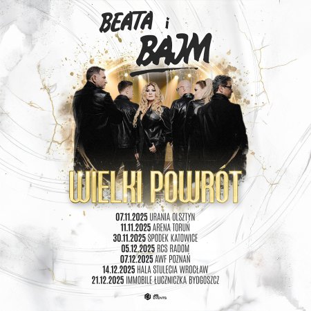 Beata i Bajm - Wielki Powrót - koncert