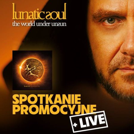 Lunatic Soul - The World Under Unsun. Spotkanie Promocyjne + koncert - koncert