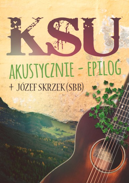 KSU Akustycznie + Józef Skrzek - koncert