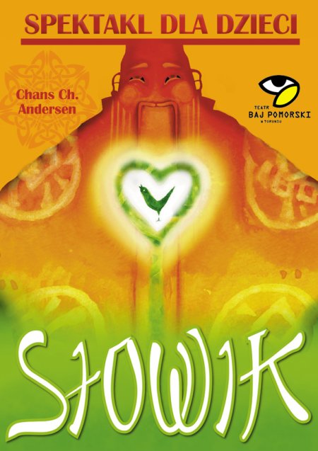 Słowik - Spektakl Teatru Baj Pomorski - spektakl