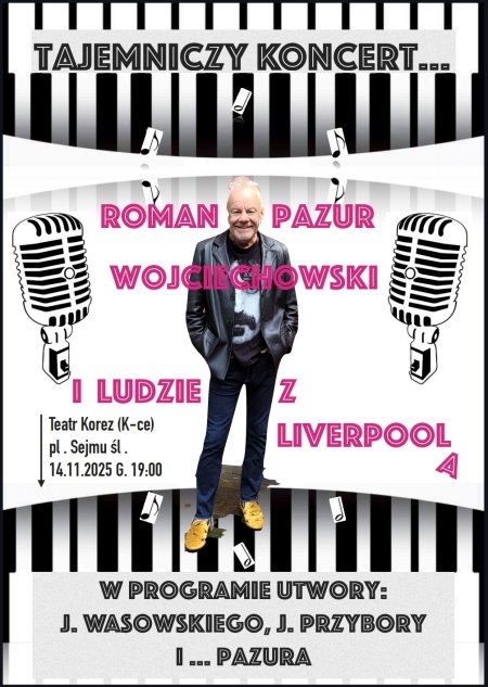 Roman PAZUR Wojciechowski – TAJEMNICZY KONCERT... - koncert