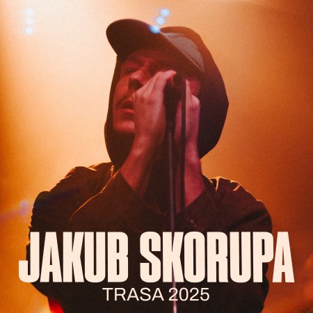 Jakub Skorupa - Trasa 2025 - koncert