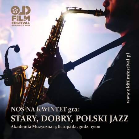 Nos na kwintet - Stary, polski dobry jazz - koncert