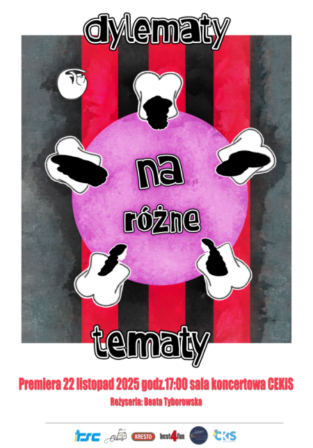 „Dylematy na różne tematy„ - spektakl