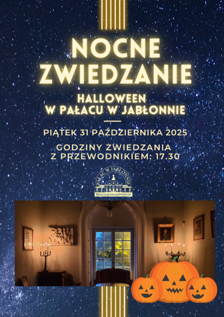 Nocne Zwiedzanie i Halloween w Pałacu w Jabłonnie - inne