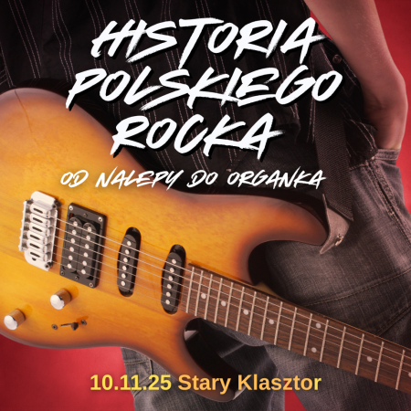 Historia Polskiego Rocka - od Nalepy do Organka - koncert
