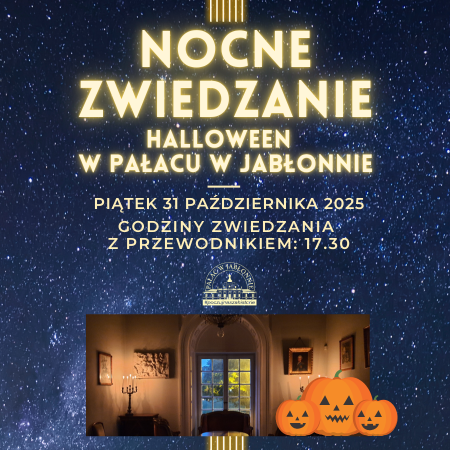 Nocne Zwiedzanie i Halloween w Pałacu w Jabłonnie - inne