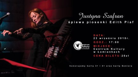 Justyna Szafran śpiewa E.Piaf - koncert