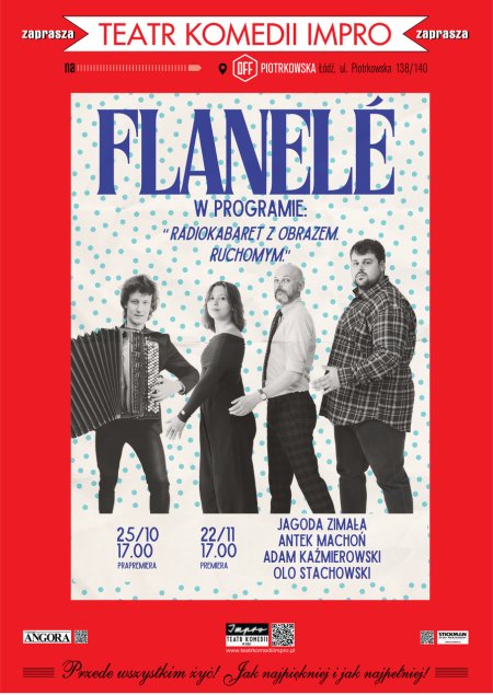 Flanelé: Radiokabaret z obrazem. ruchomym | PRAPREMIERA - kabaret