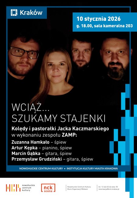 &quot;WCIĄŻ… SZUKAMY STAJENKI&quot; - Kolędy i pastorałki Jacka Kaczmarskiego - koncert