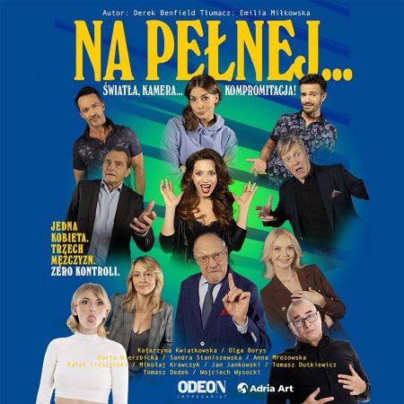 Na pełnej... światła, kamera, kompromitacja! - spektakl