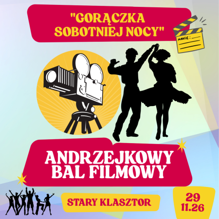 Andrzejkowy Bal Filmowy &quot;Gorączka sobotniej nocy” - koncert