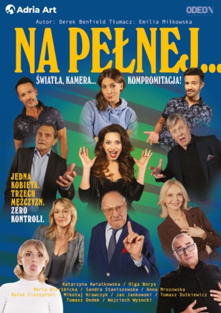 Na pełnej... światła, kamera, kompromitacja! - spektakl