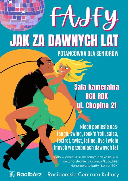 FAJFY JAK ZA DAWNYCH LAT - podwieczorek taneczny dla seniorów. - inne