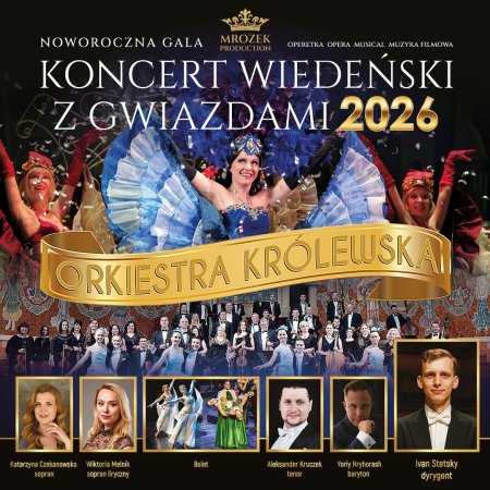 Koncert Wiedeński z Gwiazdami 2026 - W świecie operetki: Orkiestra Królewska - koncert