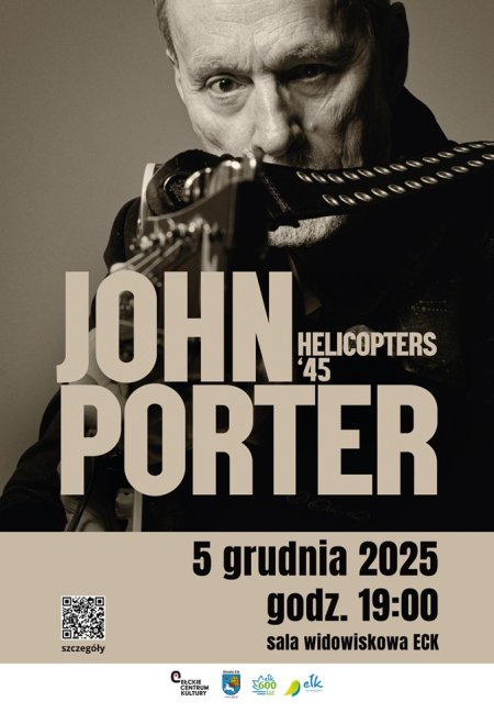 JOHN PORTER - HELICOPTERS ’45 - koncert