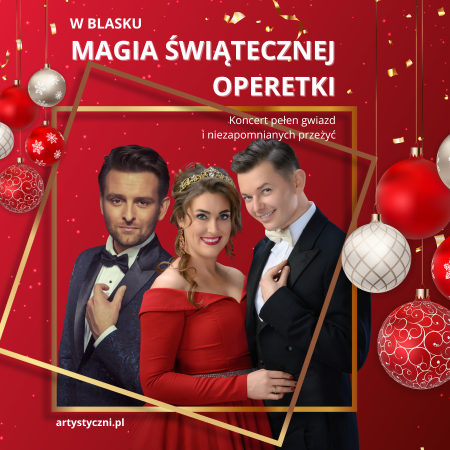 Magia Świątecznej Operetki - koncert